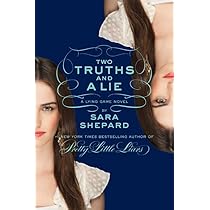Two Truths and A Lie A Lying Game