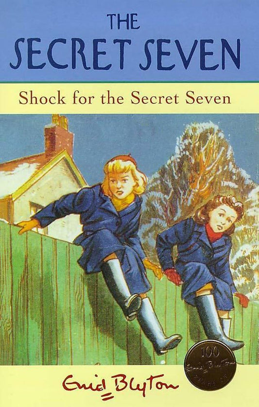 Shock For The Secret Seven: The Secret Seven Series (Book 13)