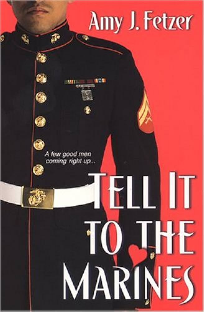 Tell It To The Marines