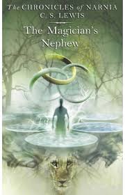 The Magician's Nephew: The Chronicles of Narnia (Book 1)